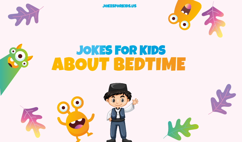 Best Bedtime Jokes for Kids