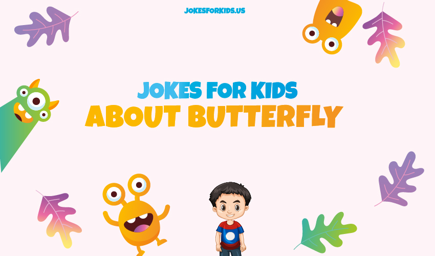 Best Butterfly Jokes for Kids