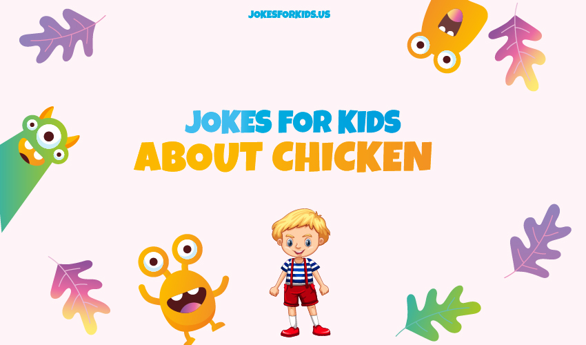 Best Chicken Jokes for Kids