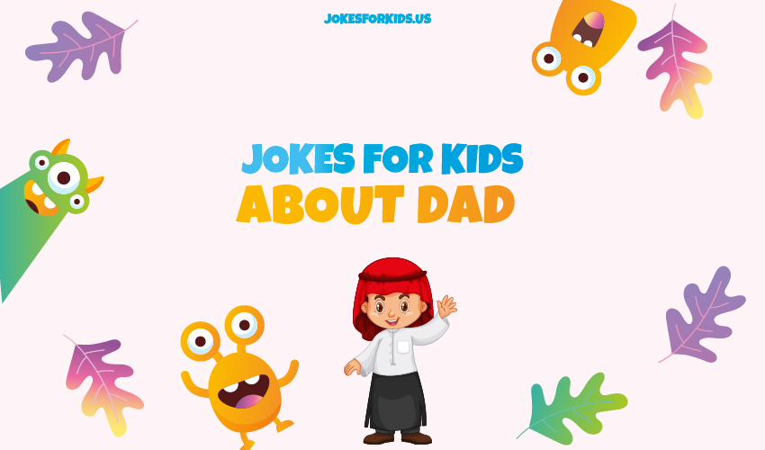 Best Dad Jokes for Kids