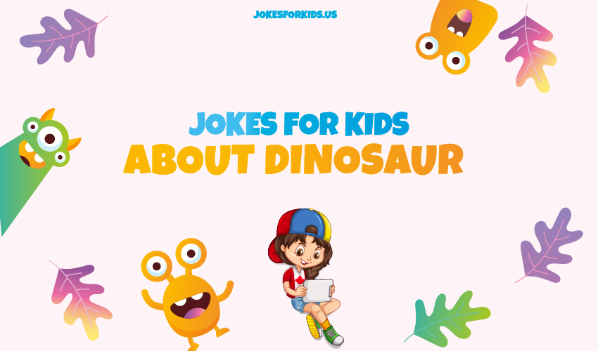 Best Dinosaur Jokes for Kids