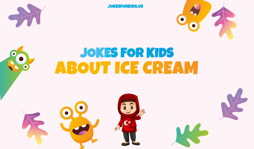 Best Ice Cream Jokes for Kids