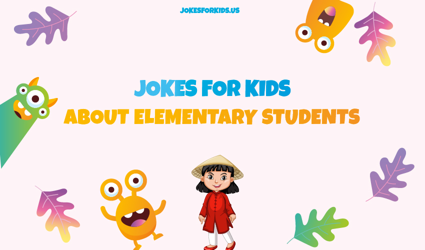 Best Kids Jokes for Elementary Students