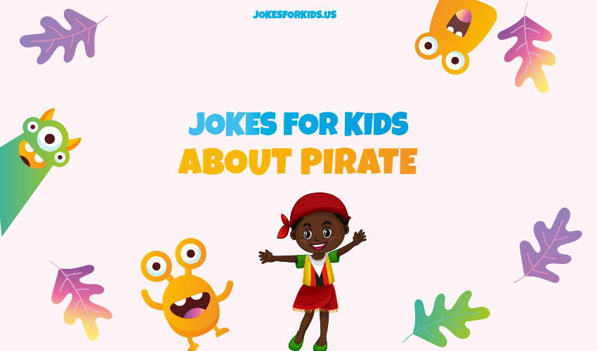 Best Pirate Jokes for Kids