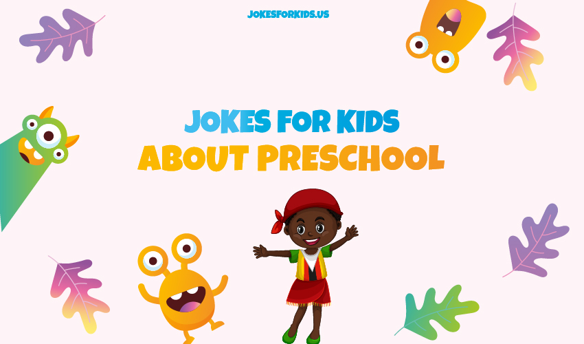 Best Preschool Jokes for Kids